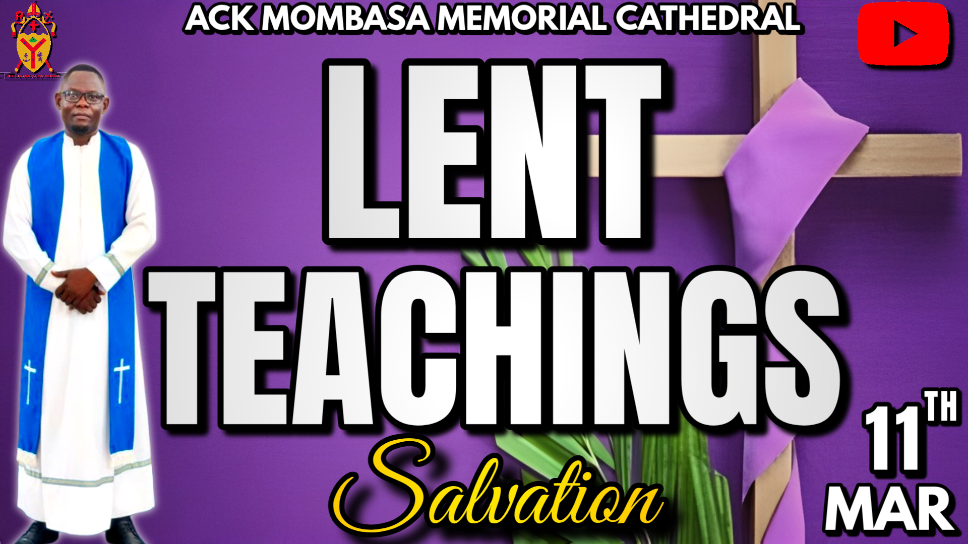 LENT TEACHINGS: SALVATION